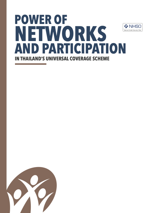 POWER OF NETWORKS AND PARTICIPATION IN THAILAND’S UNIVERSAL COVERAGE SCHEME